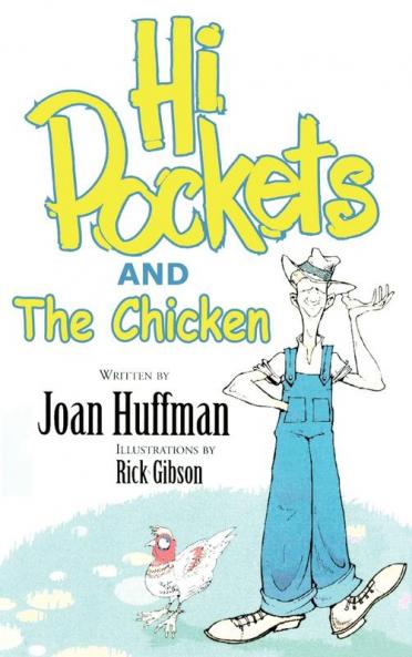 Hi-Pockets and The Chicken