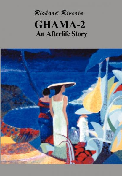 Ghama-2 An Afterlife Story