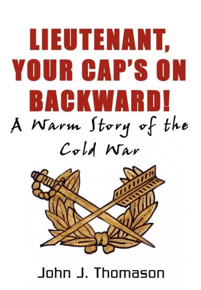 LIEUTENANT YOUR CAP'S ON