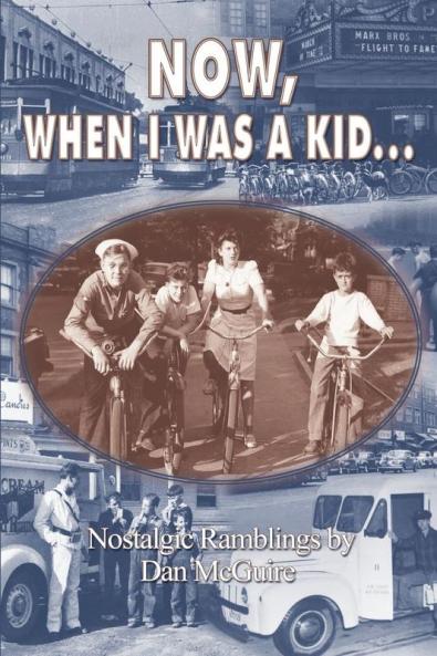 Now When I Was a Kid . . .