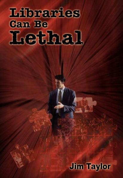 Libraries Can Be Lethal