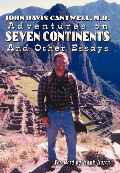 Adventures on Seven Continents And Other Essays