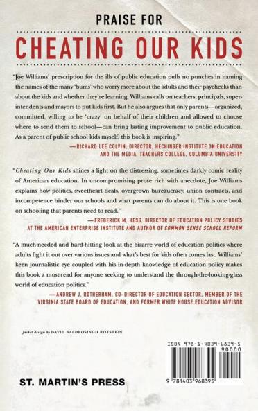 Cheating Our Kids: How Politics and Greed Ruin Education