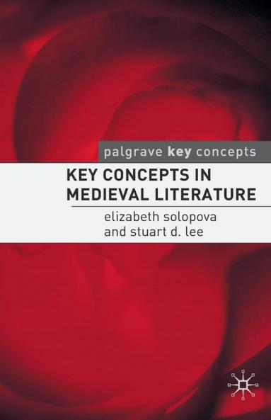 Key Concepts in Medieval Literature