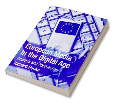European Media in the Digital Age