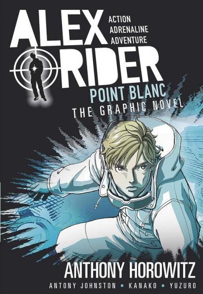 Point Blanc Graphic Novel : Alex Rider