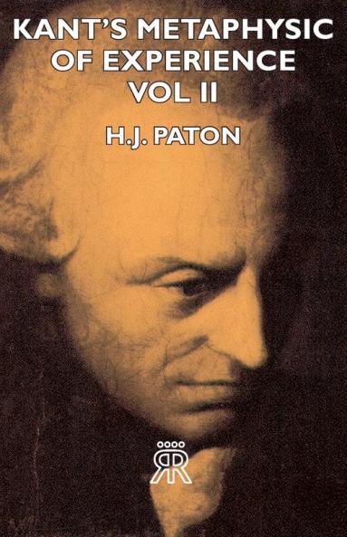 Kant's Metaphysic Of Experience - Vol II: 2