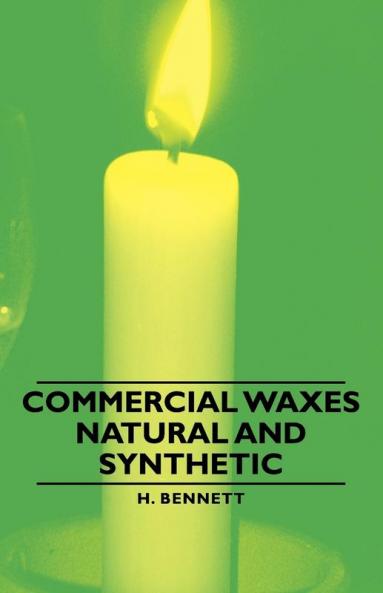 Commercial Waxes - Natural And Synthetic
