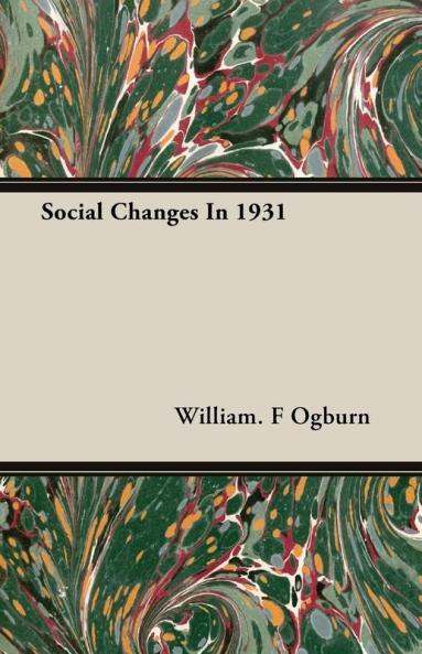 Social Changes In 1931