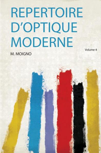 Repertoire D'optique Moderne Volume 4