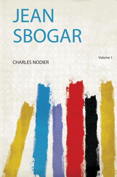 Jean Sbogar Volume 1