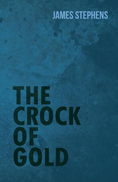 The Crock Of Gold