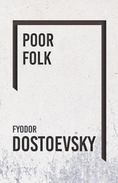 Poor Folk - the Gambler (Everyman's Library)