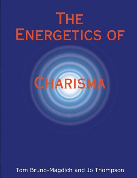 The Energetics of Charisma