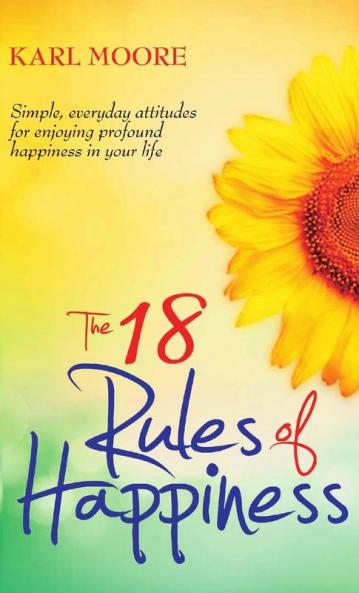 The 18 Rules of Happiness Pocket Guide