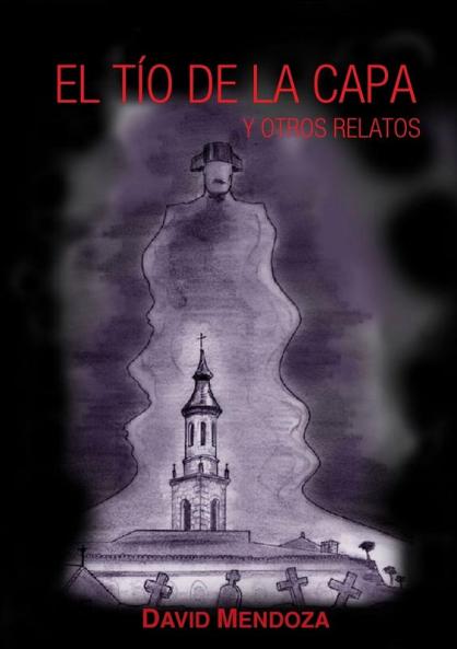 EL TÍO DE LA CAPA Y OTROS RELATOS