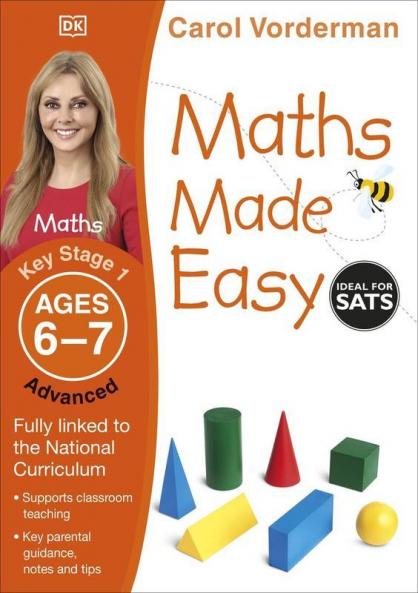 Maths Made Easy: Advanced Ages 6-7 (Key Stage 1)