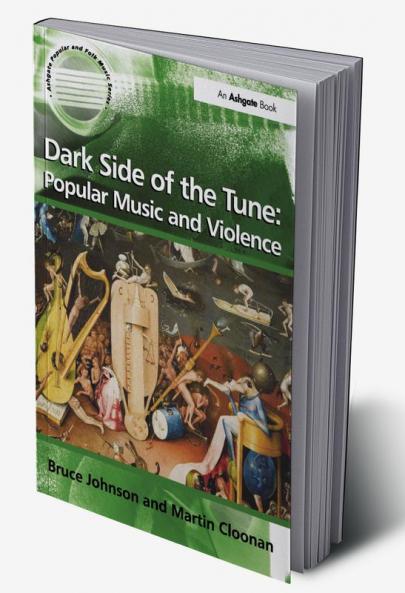 Dark Side of the Tune: Popular Music and Violence