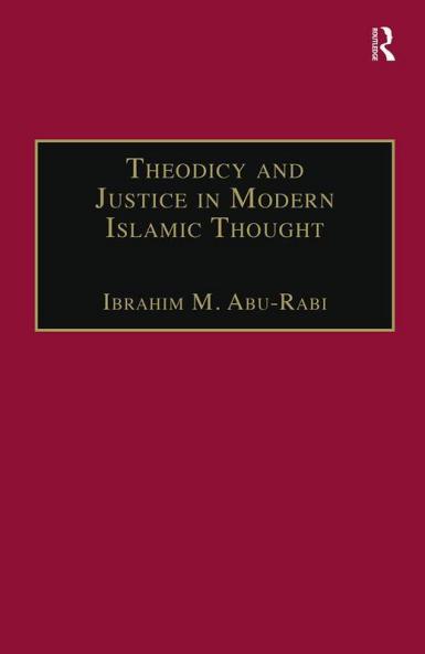 Theodicy and Justice in Modern Islamic Thought