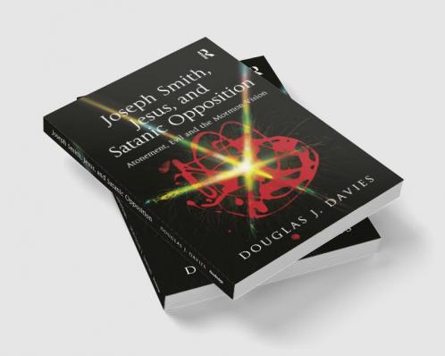 Joseph Smith Jesus and Satanic Opposition