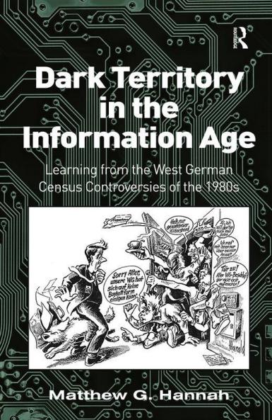 Dark Territory in the Information Age