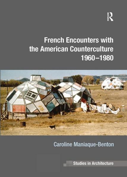 French Encounters with the American Counterculture 1960-1980