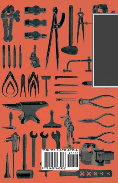 Foundry Practice - A Treatise On Moulding And Casting In Their Various Details