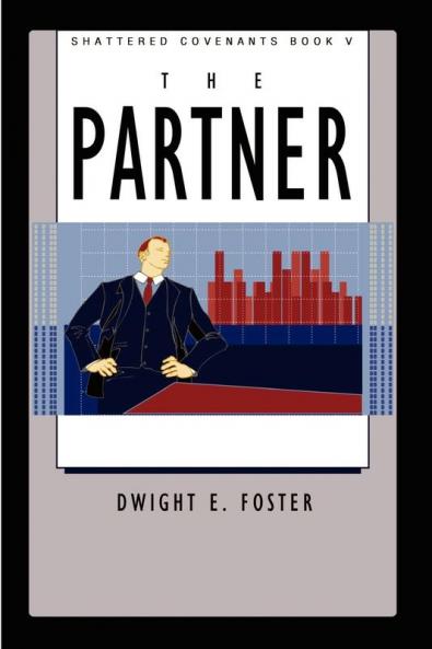 Shattered Covenants Book V The Partner