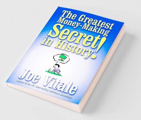 The Greatest Money-Making Secret in History!