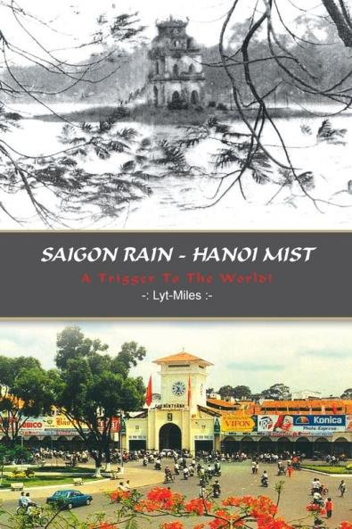 Saigon Rain - Hanoi Mist