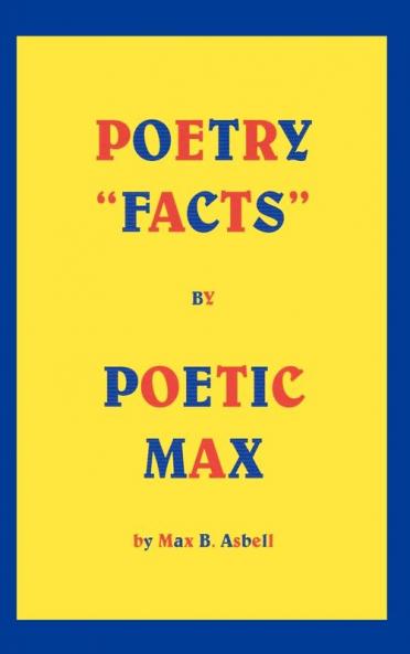 Poetry Facts By Poetic Max