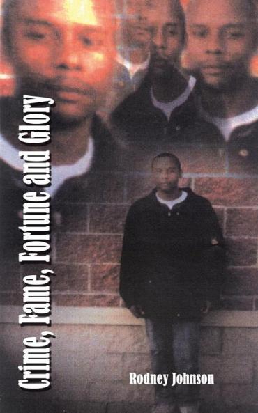 Crime Fame Fortune and Glory