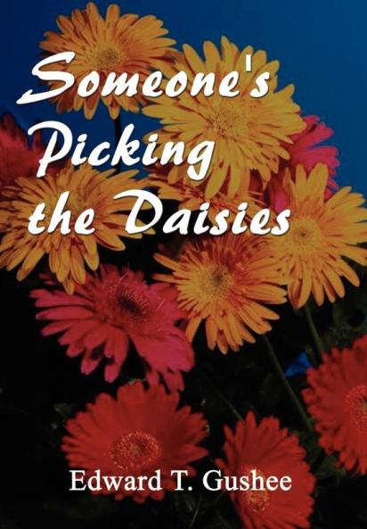 Someone's Picking the Daisies