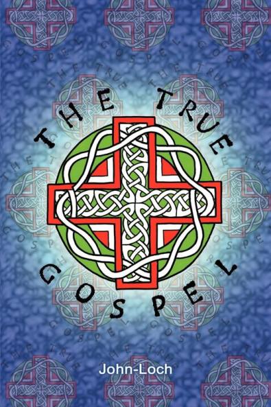 The True Gospel