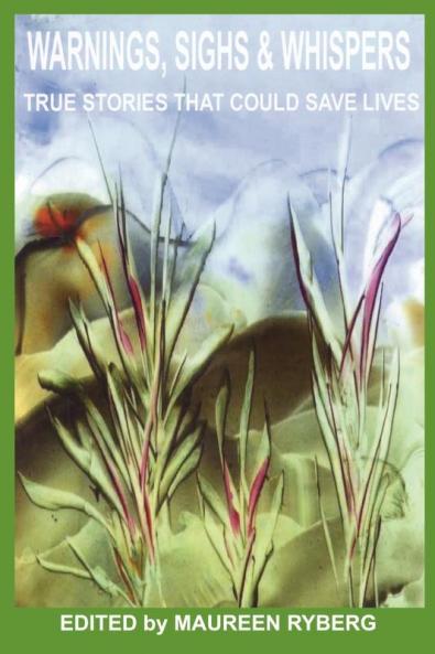 Warnings Sighs & Whispers