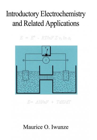 Introductory Electrochemistry and Related Applications