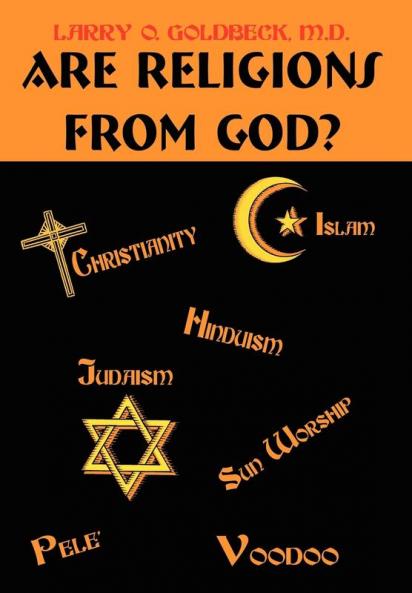 Are Religions From God?