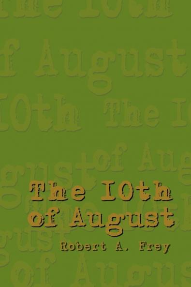 The 10th of August