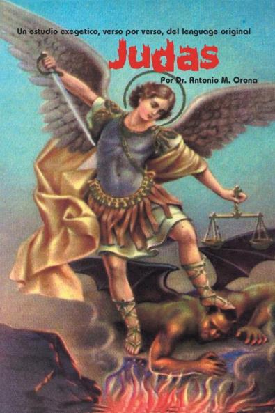 Judas Un Estudio Exegetico Verso Por Verso Del Lenguage Original