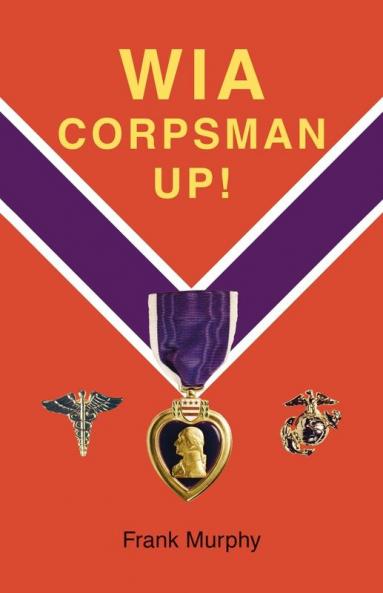 WIA Corpsman Up!