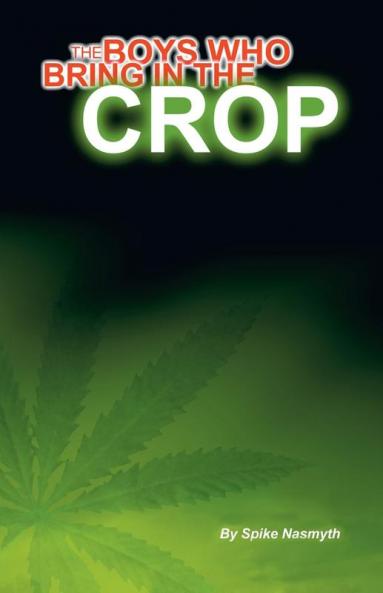 The Boys Who Bring in the Crop