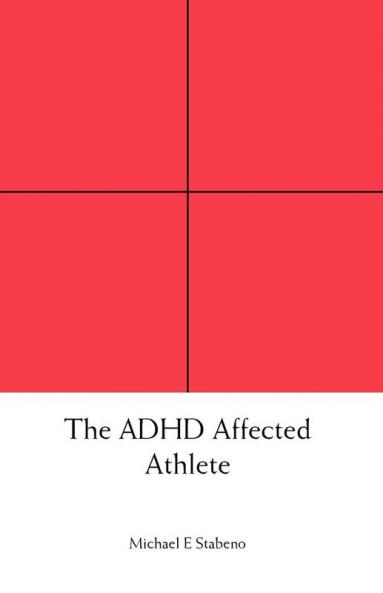 The ADHD Affected Athlete