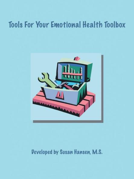 Tools for Your Emotional Health Toolbox