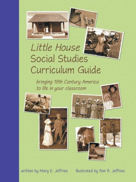 Little House Social Studies Curriculum Guide