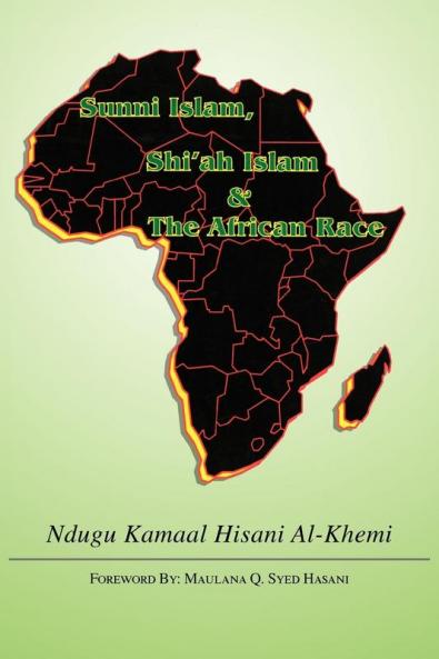 Sunni Islam Shi'ah Islam & the African Race