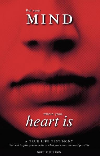 Put Your Mind Where Your Heart Is