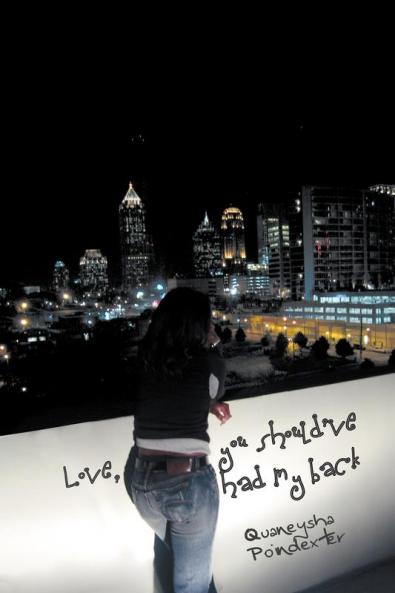 Love You Should've Had My Back