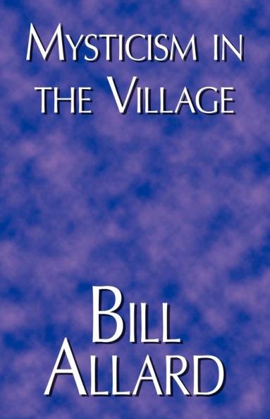 Mysticism in the Village