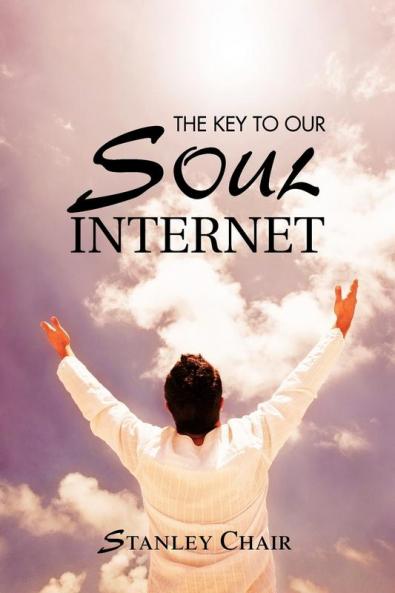 The Key to Our Soul Internet