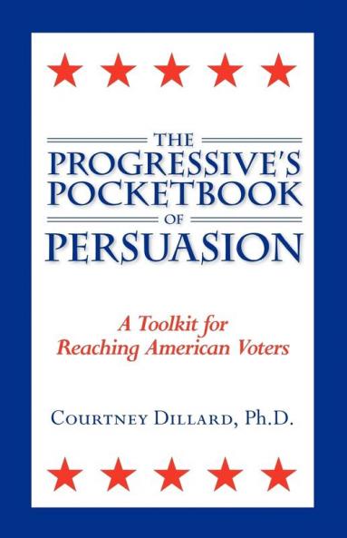 The Progressive's Pocketbook of Persuasion